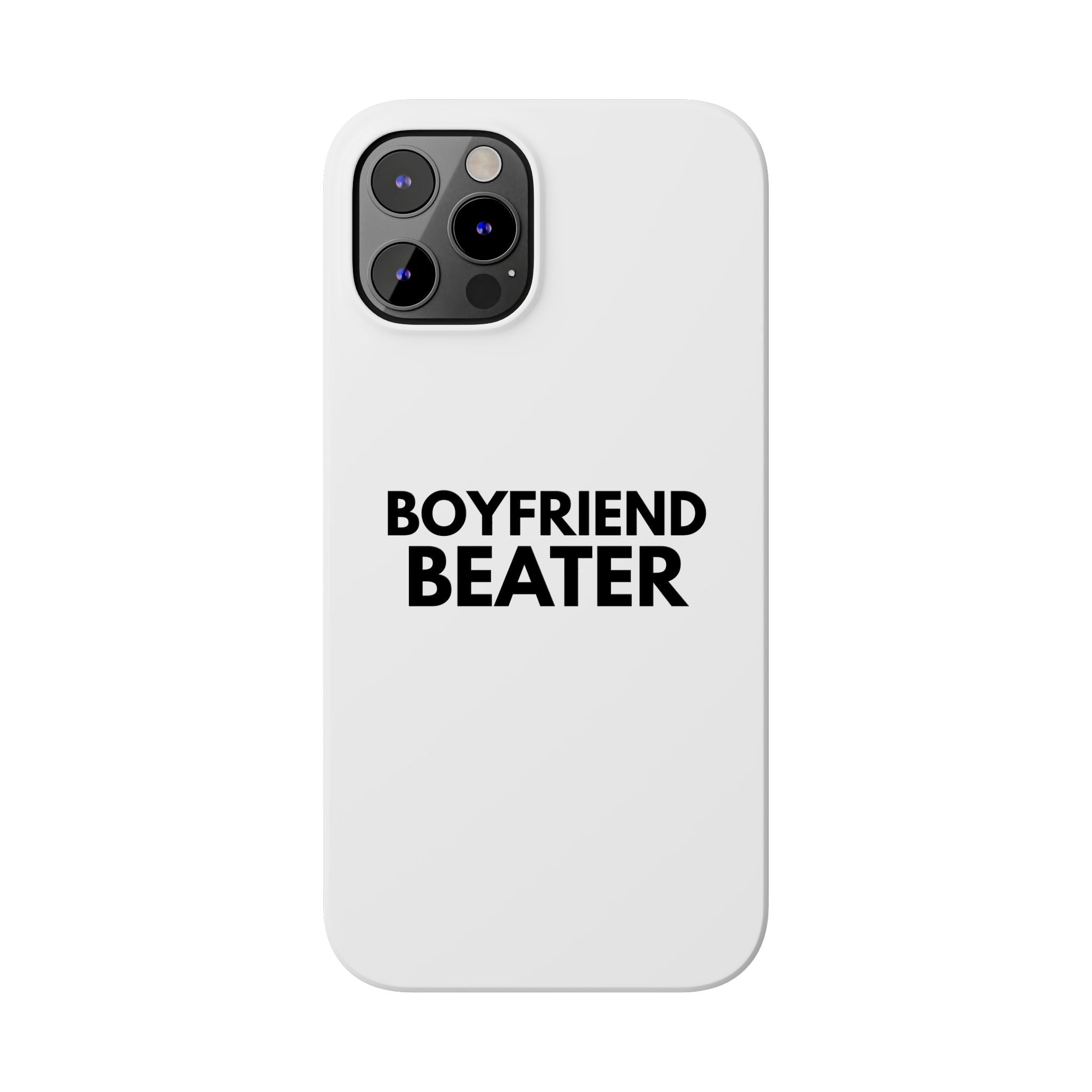 "Boyfriend Beater" iPhone Case