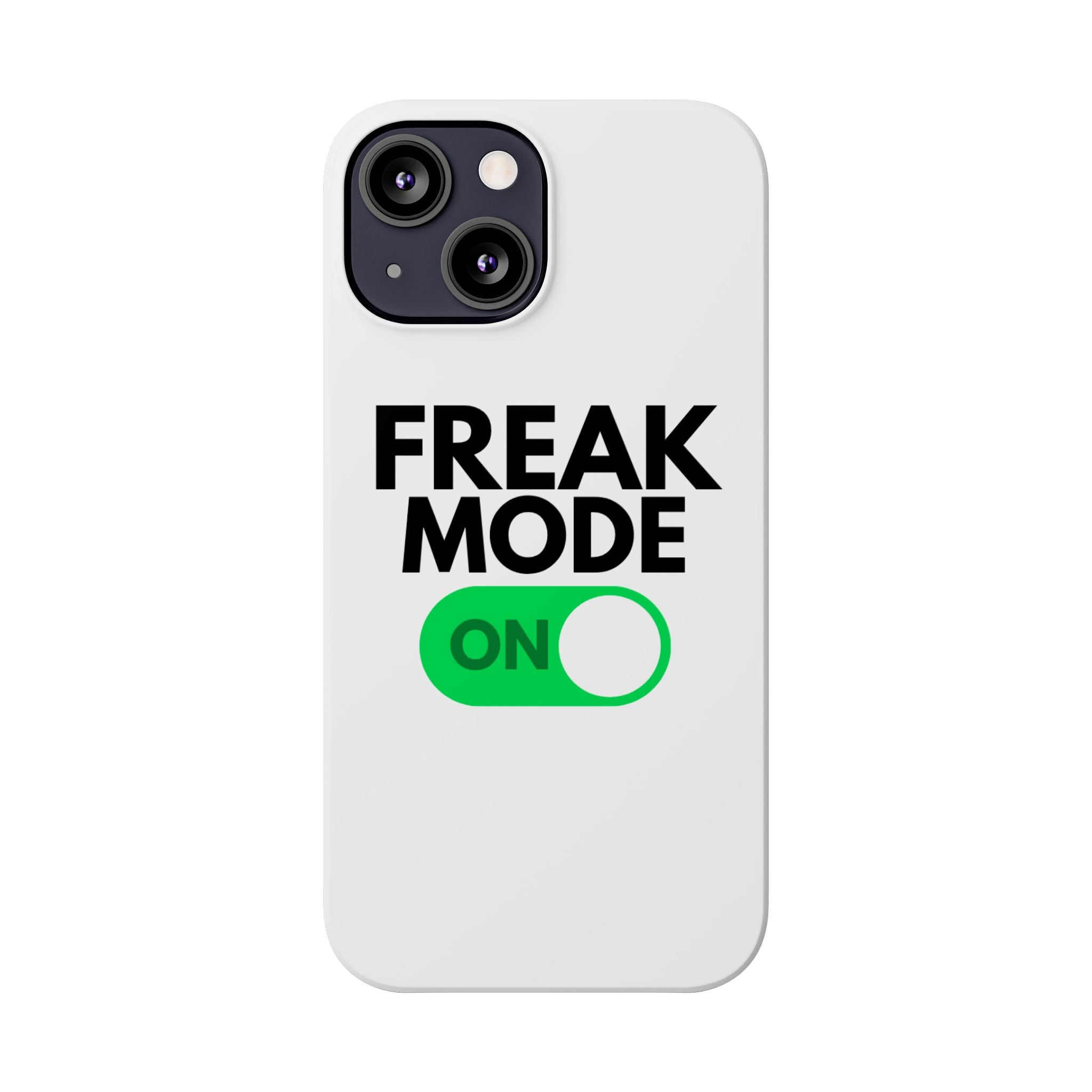 "Freak Mode" iPhone Case
