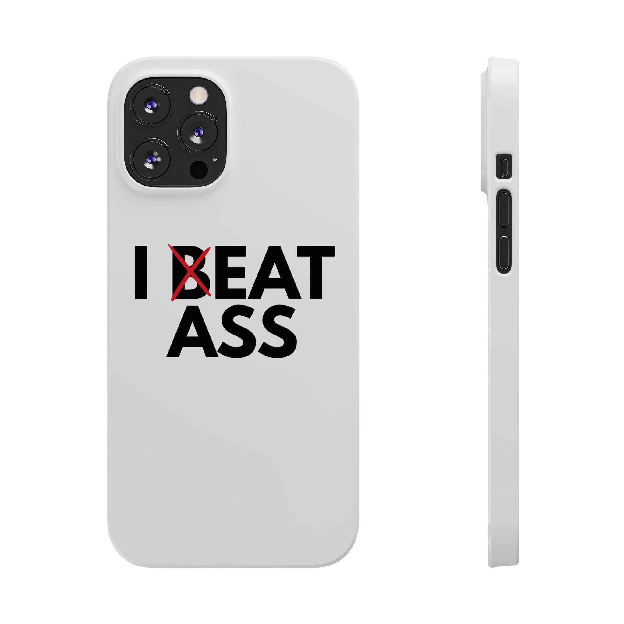 "I Eat Ass" iPhone Case