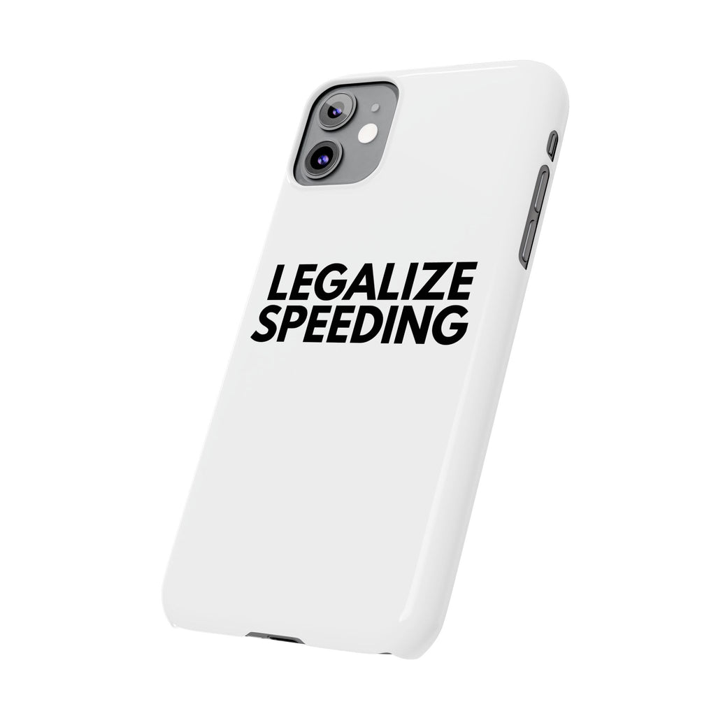 "Legalize Speeding" iPhone Case