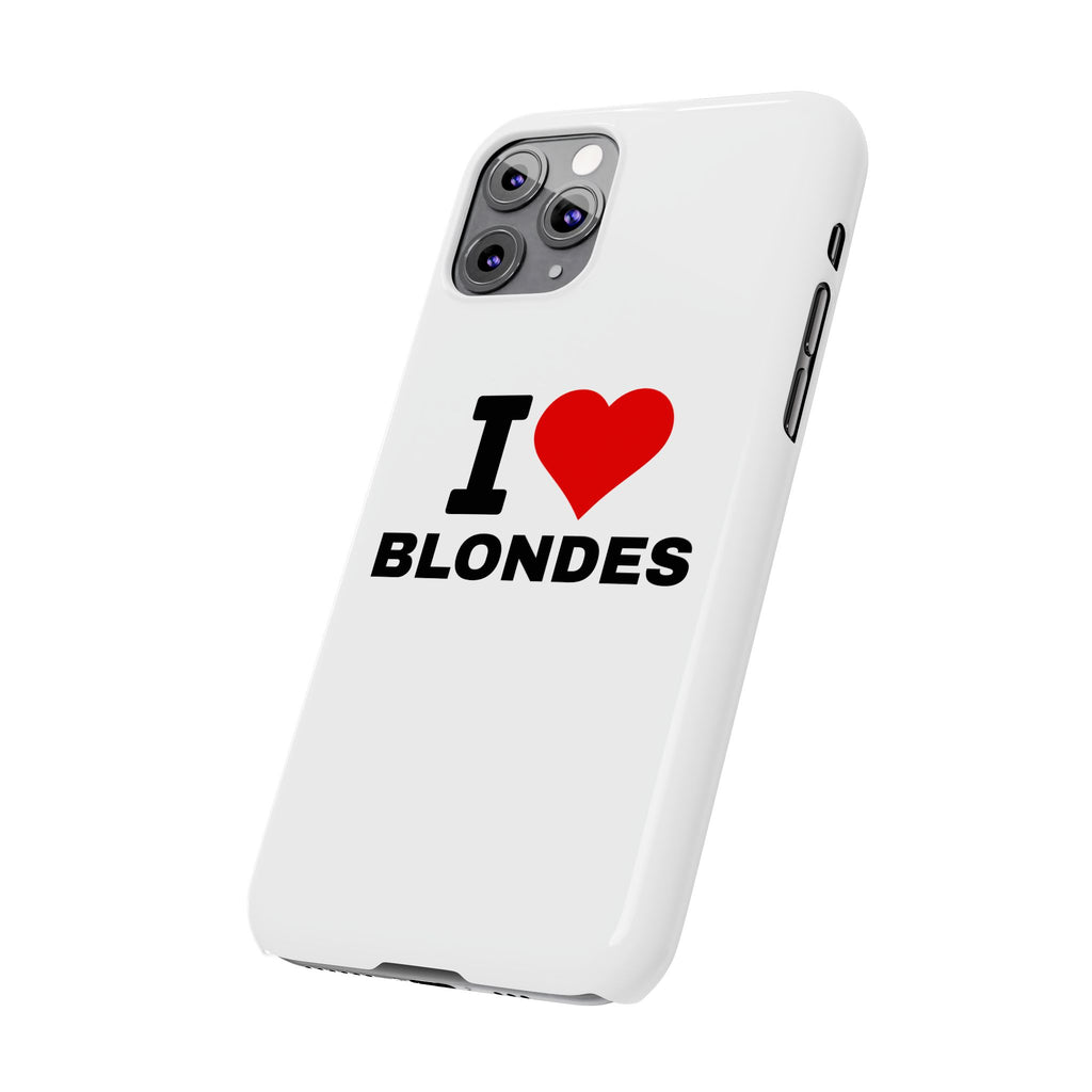 "I Love Blondes" iPhone Case