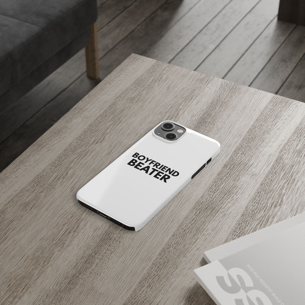 "Boyfriend Beater" iPhone Case