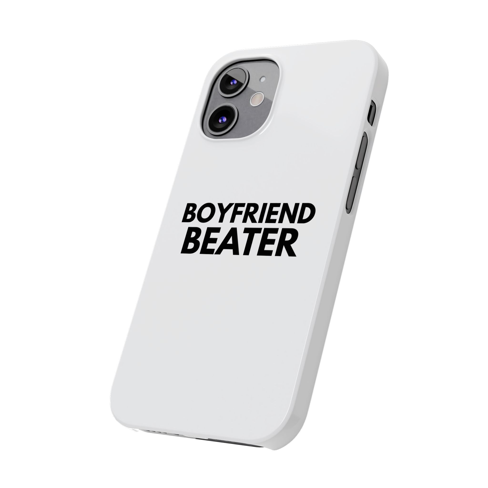 "Boyfriend Beater" iPhone Case
