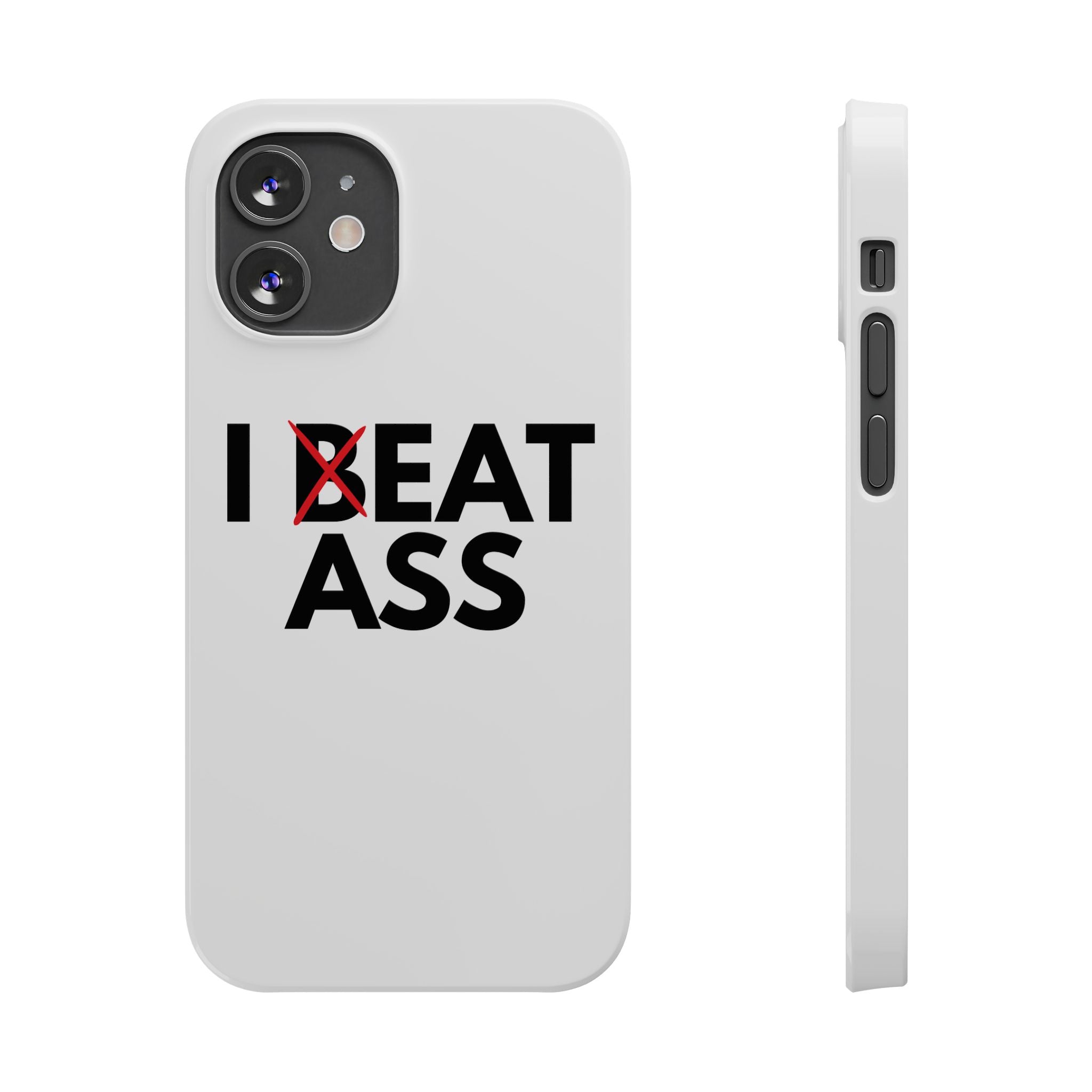 "I Eat Ass" iPhone Case
