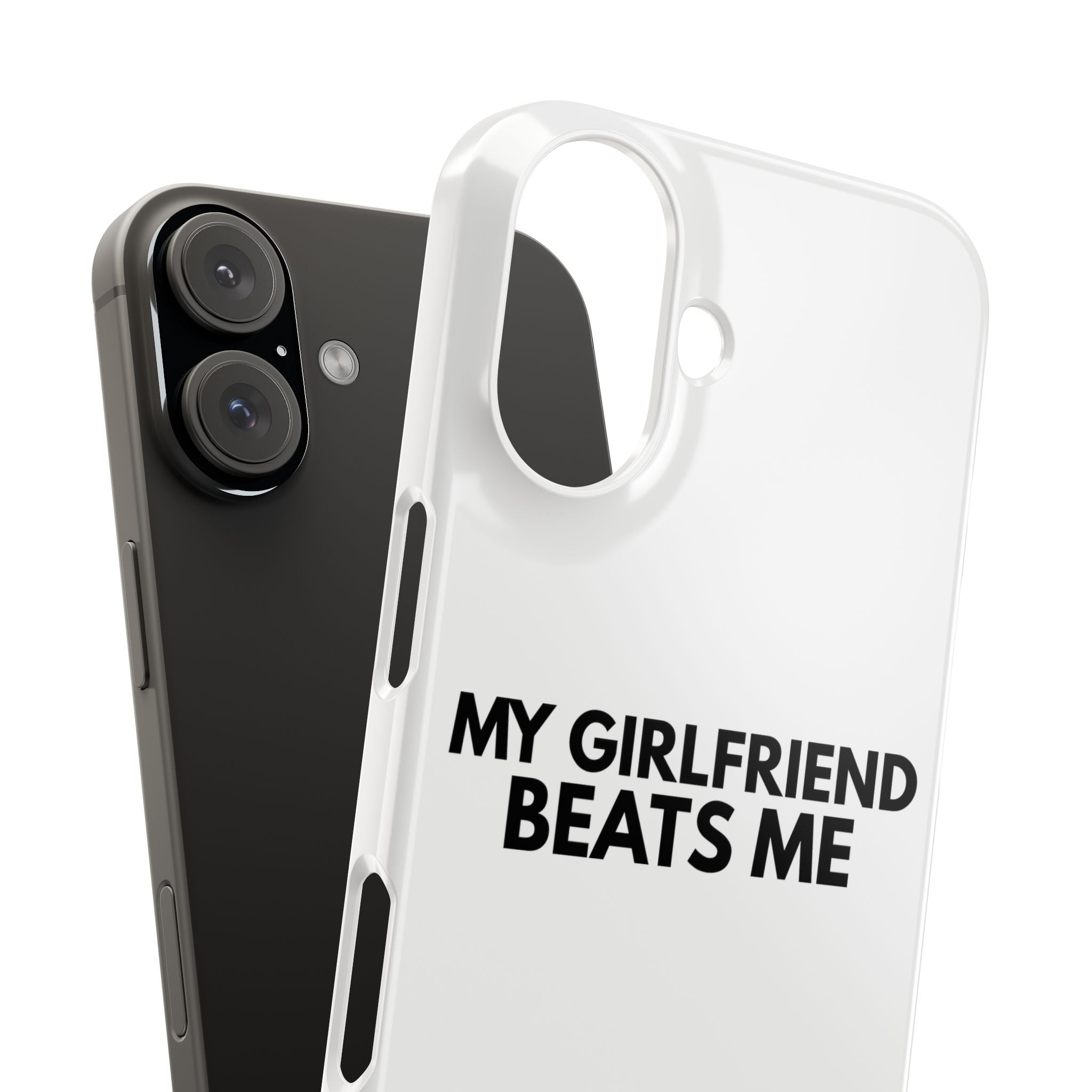 "My Girlfriend Beats Me" iPhone Case