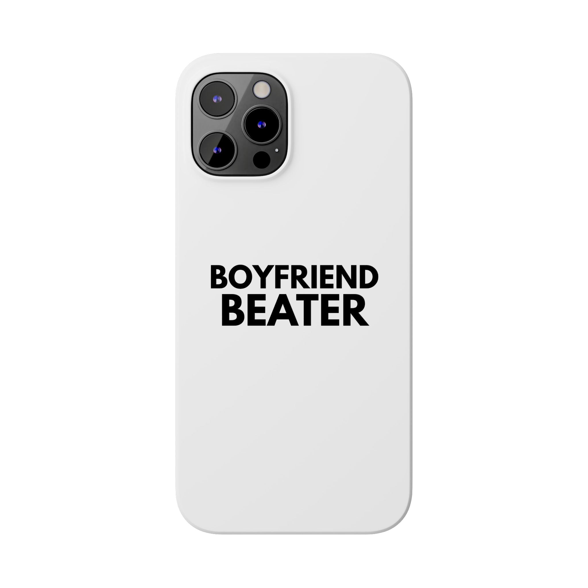 "Boyfriend Beater" iPhone Case