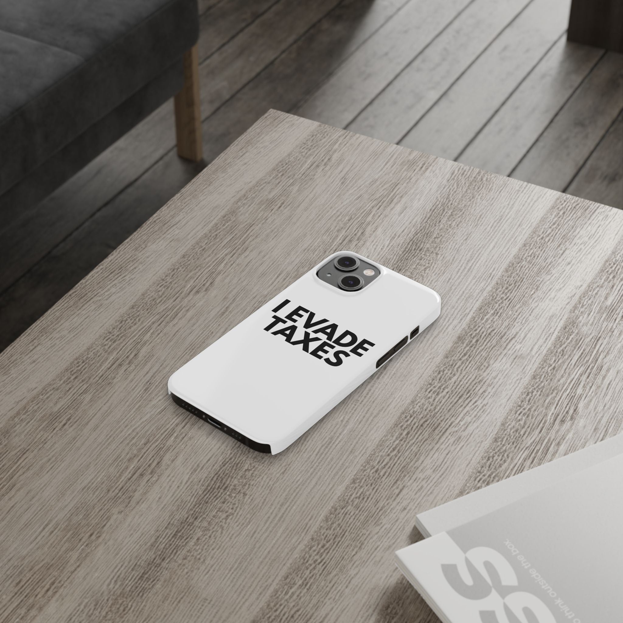 "I Evade Taxes" iPhone Case