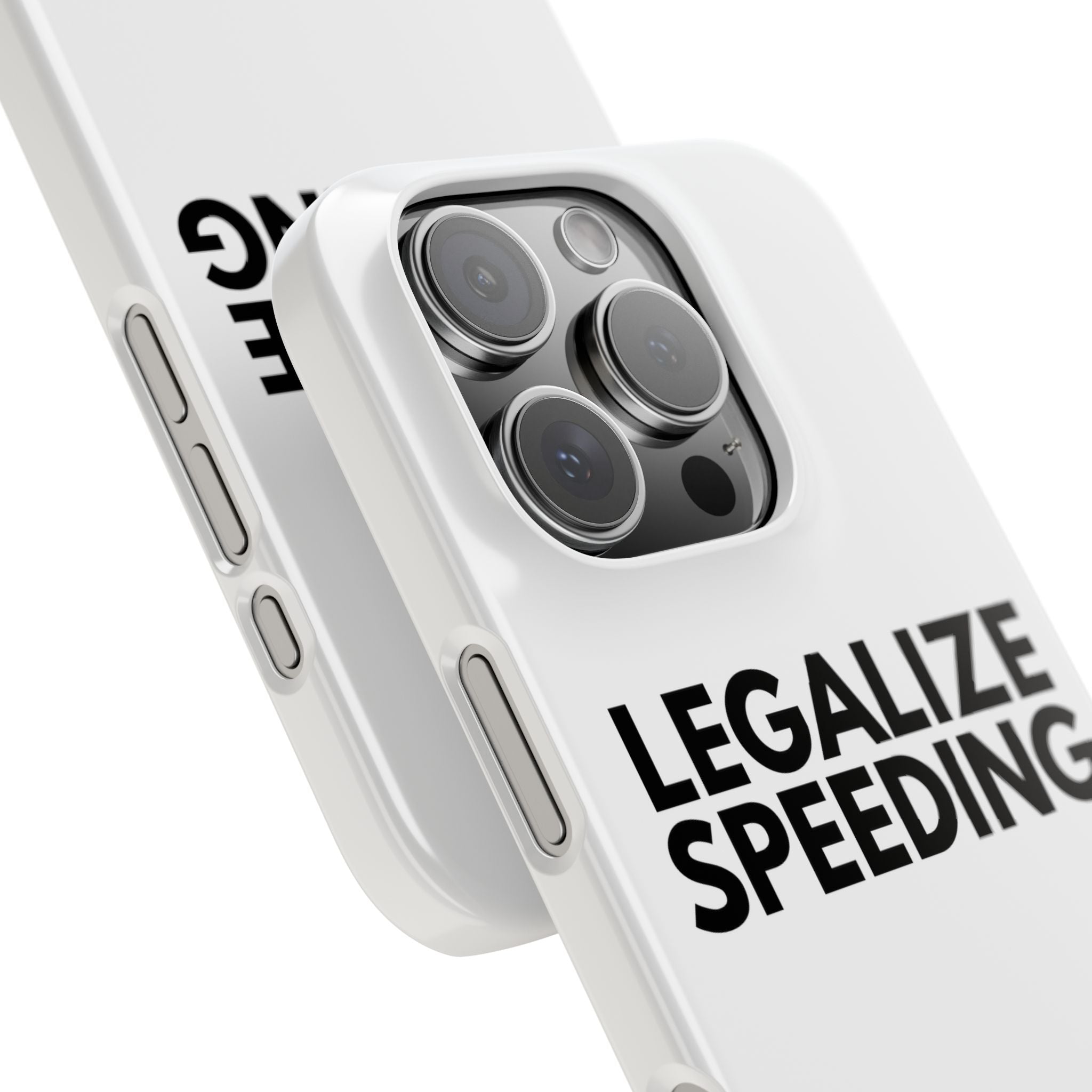 "Legalize Speeding" iPhone Case