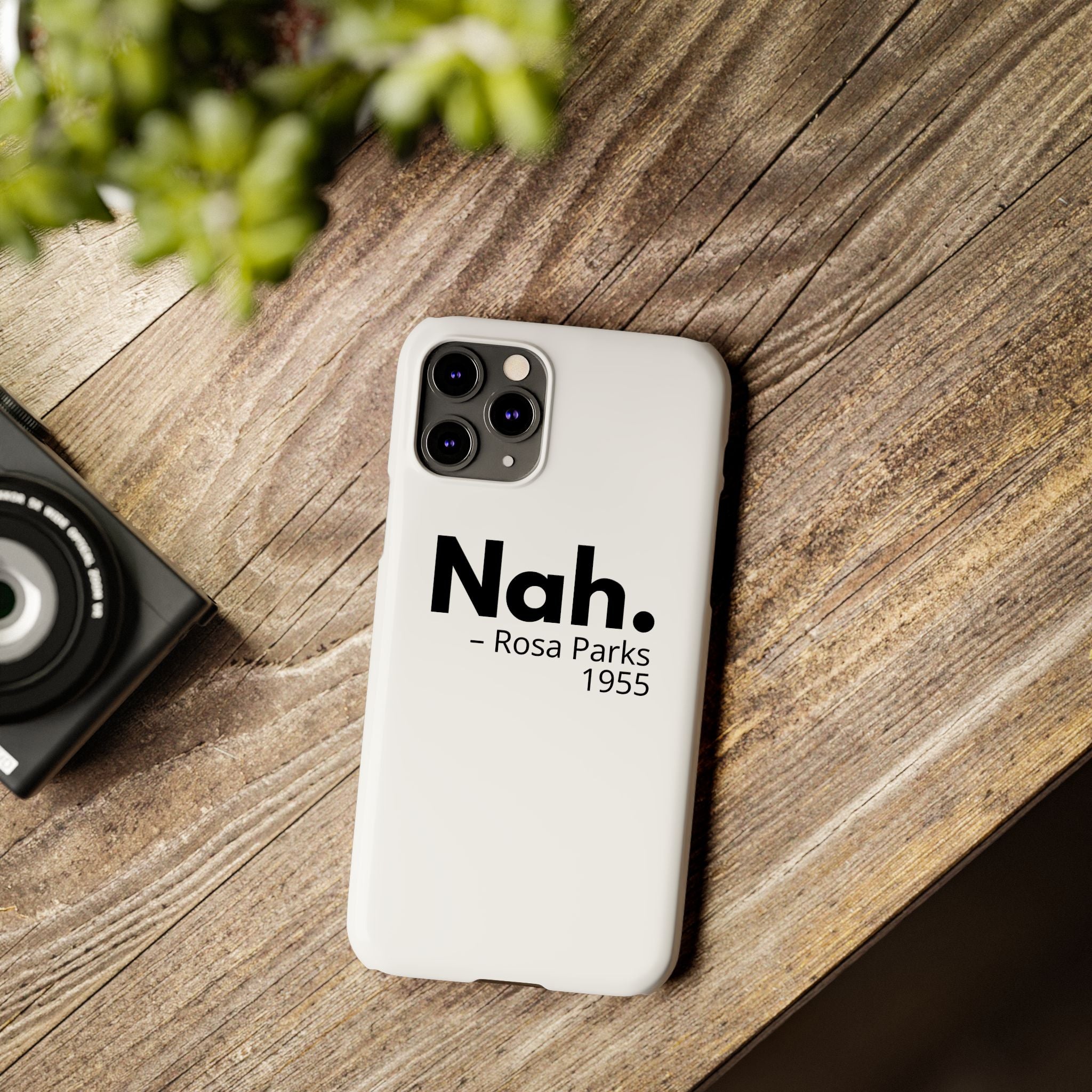 "Nah. - Rosa Parks" iPhone Case