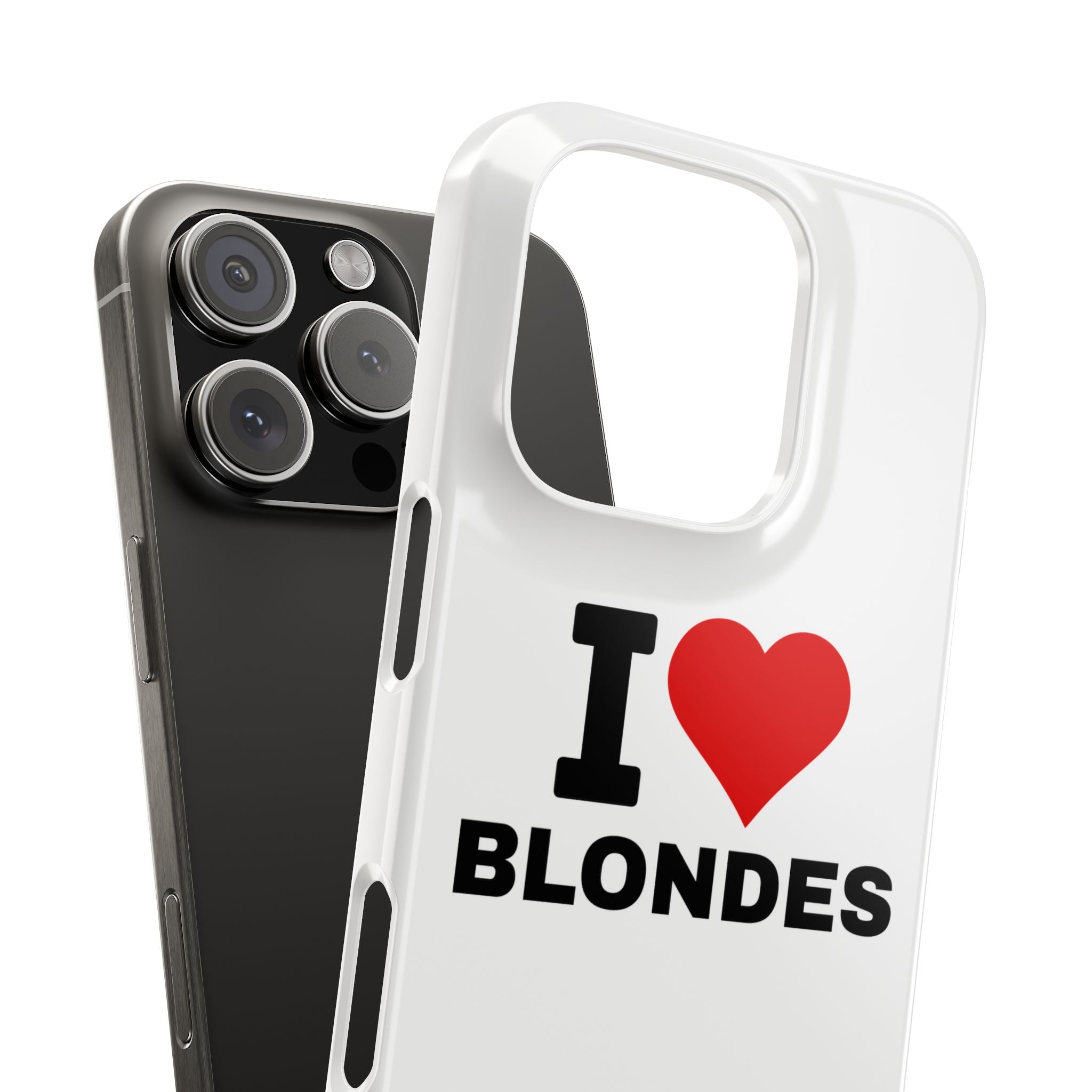 "I Love Blondes" iPhone Case