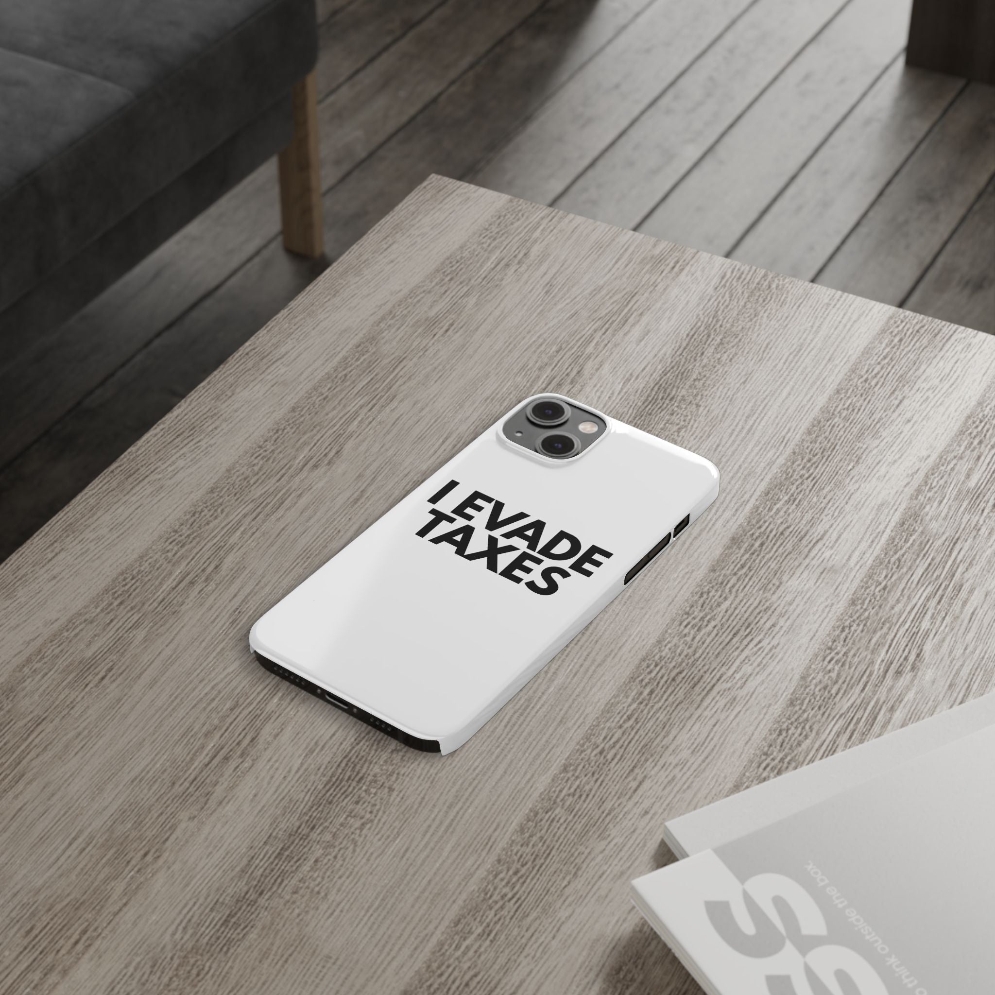"I Evade Taxes" iPhone Case
