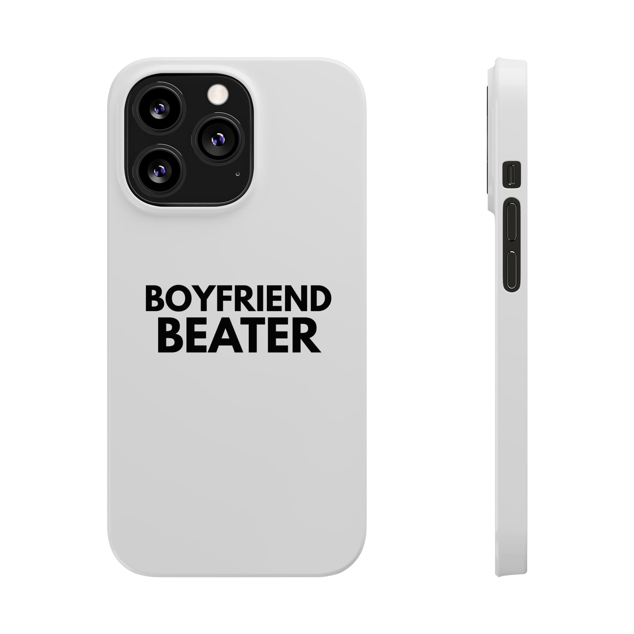 "Boyfriend Beater" iPhone Case