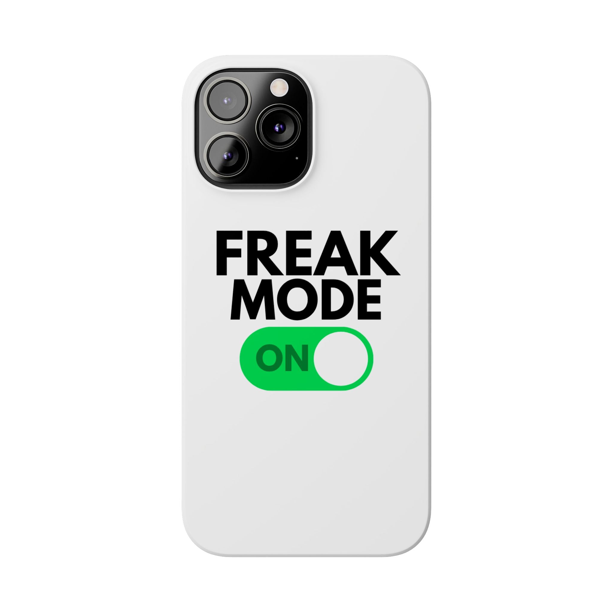 "Freak Mode" iPhone Case