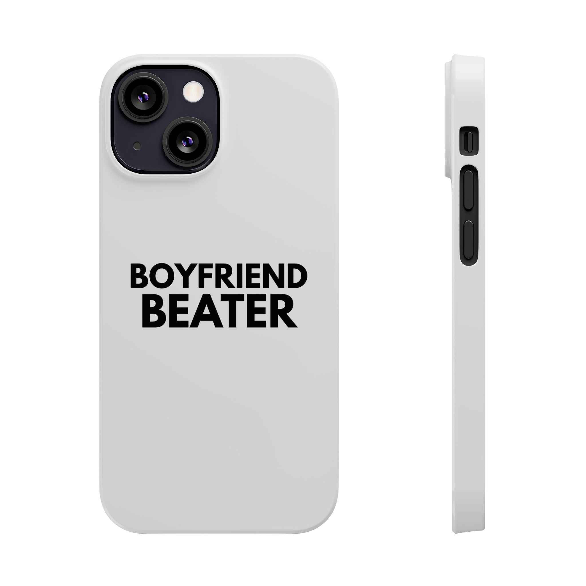 "Boyfriend Beater" iPhone Case