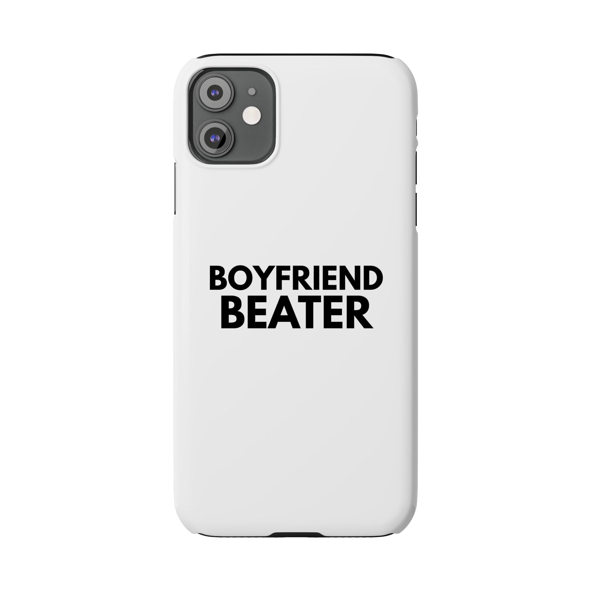 "Boyfriend Beater" iPhone Case
