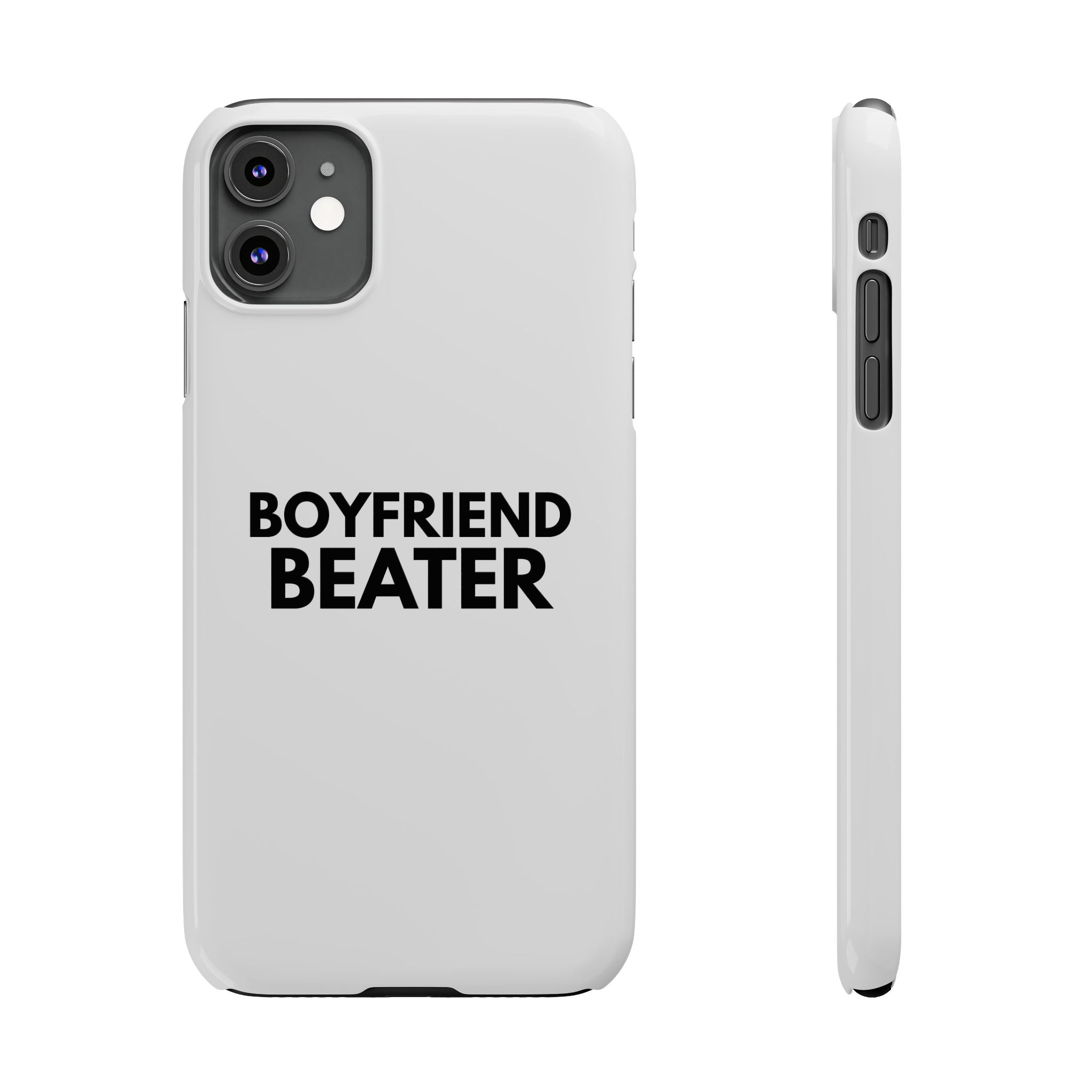 "Boyfriend Beater" iPhone Case