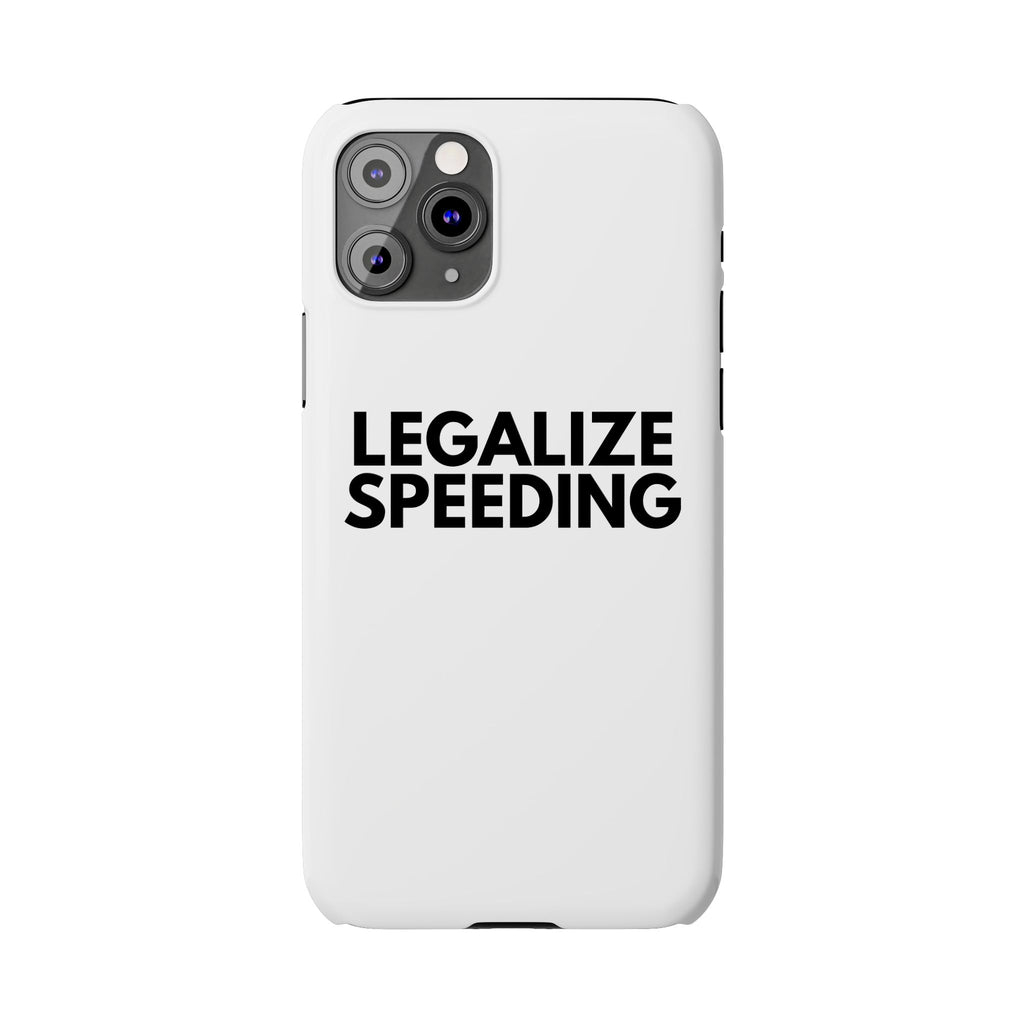 "Legalize Speeding" iPhone Case