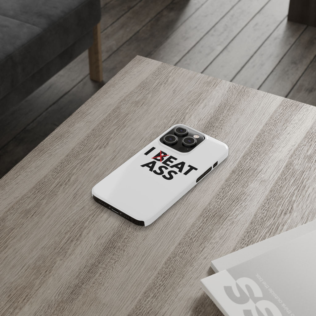 "I Eat Ass" iPhone Case