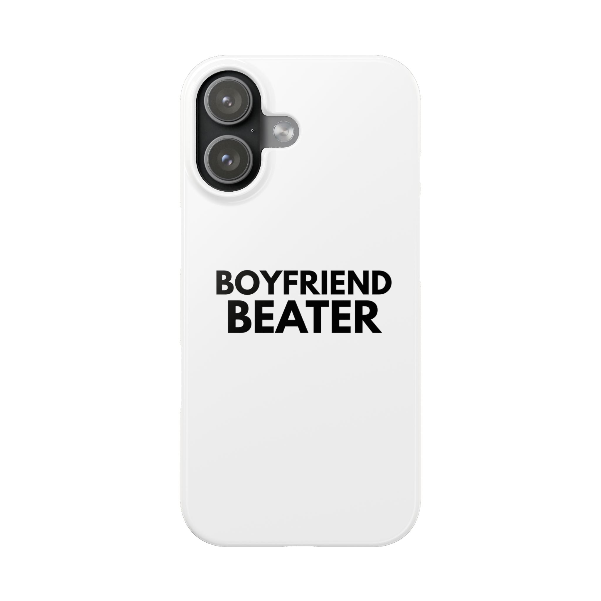 "Boyfriend Beater" iPhone Case