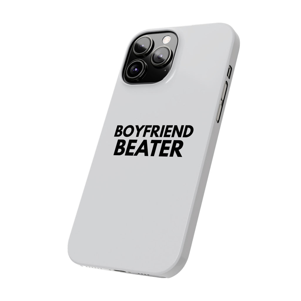 "Boyfriend Beater" iPhone Case