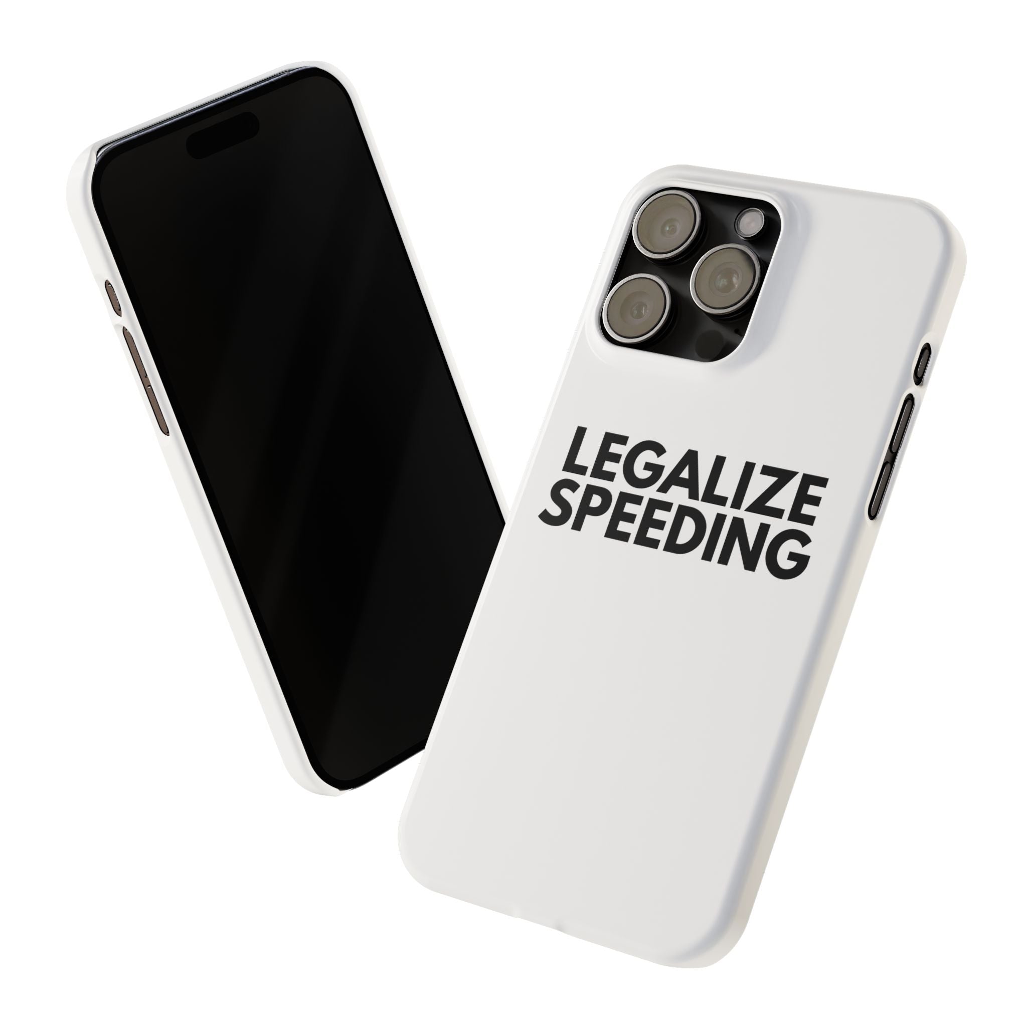 "Legalize Speeding" iPhone Case