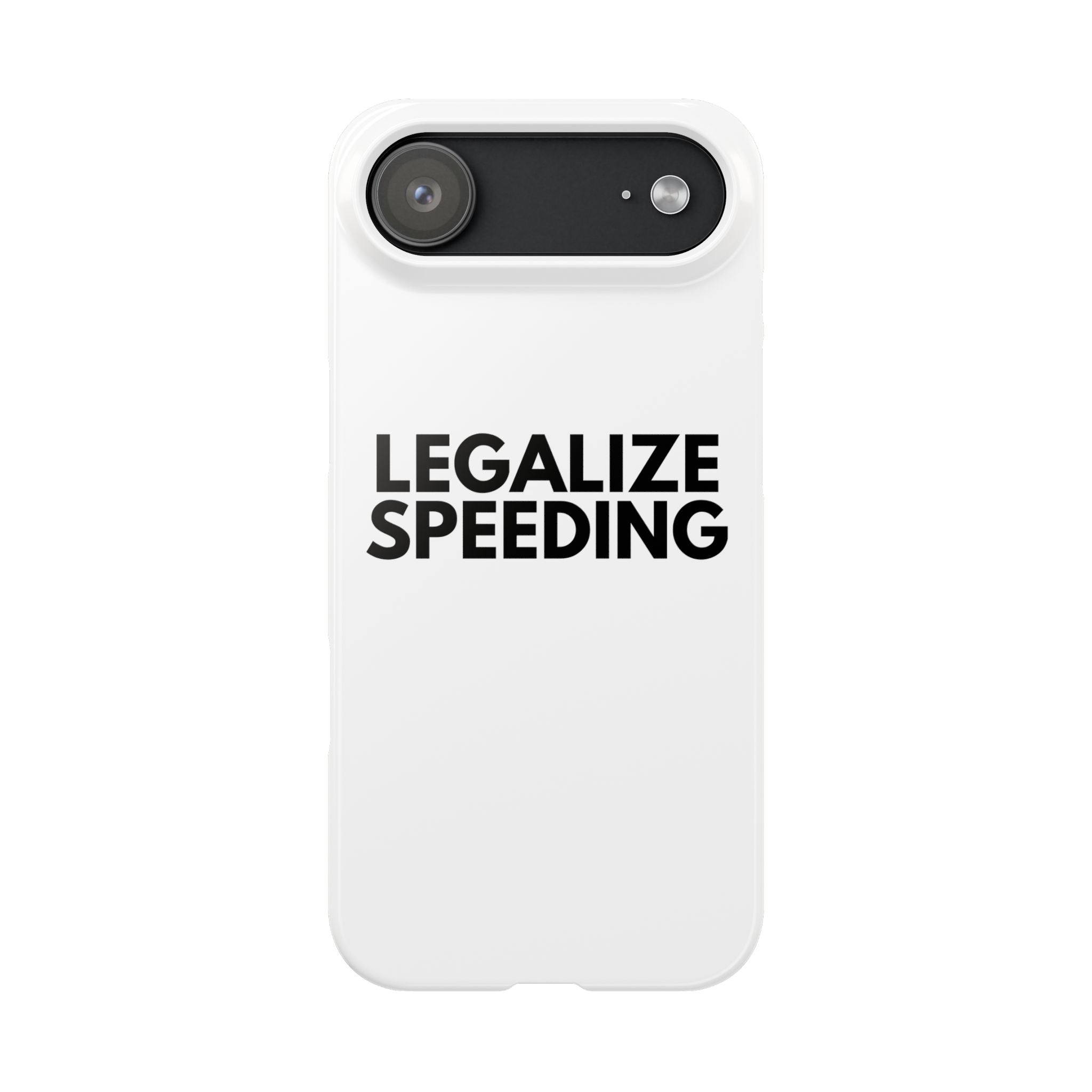 "Legalize Speeding" iPhone Case