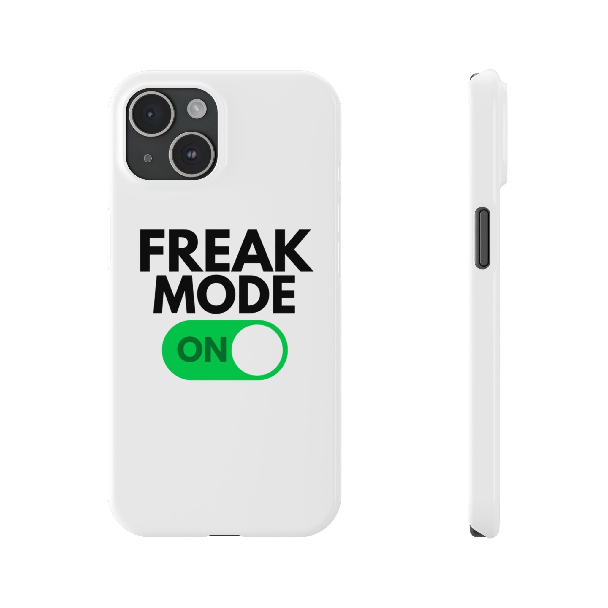"Freak Mode" iPhone Case