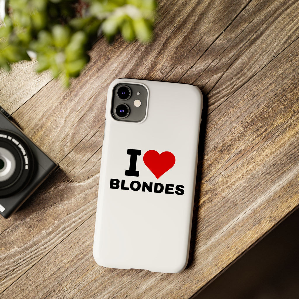"I Love Blondes" iPhone Case