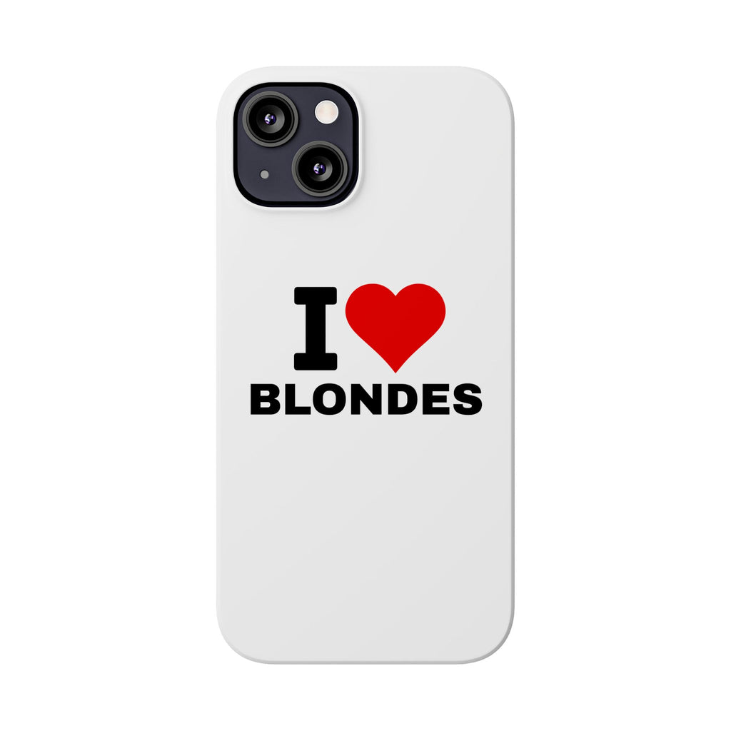 "I Love Blondes" iPhone Case