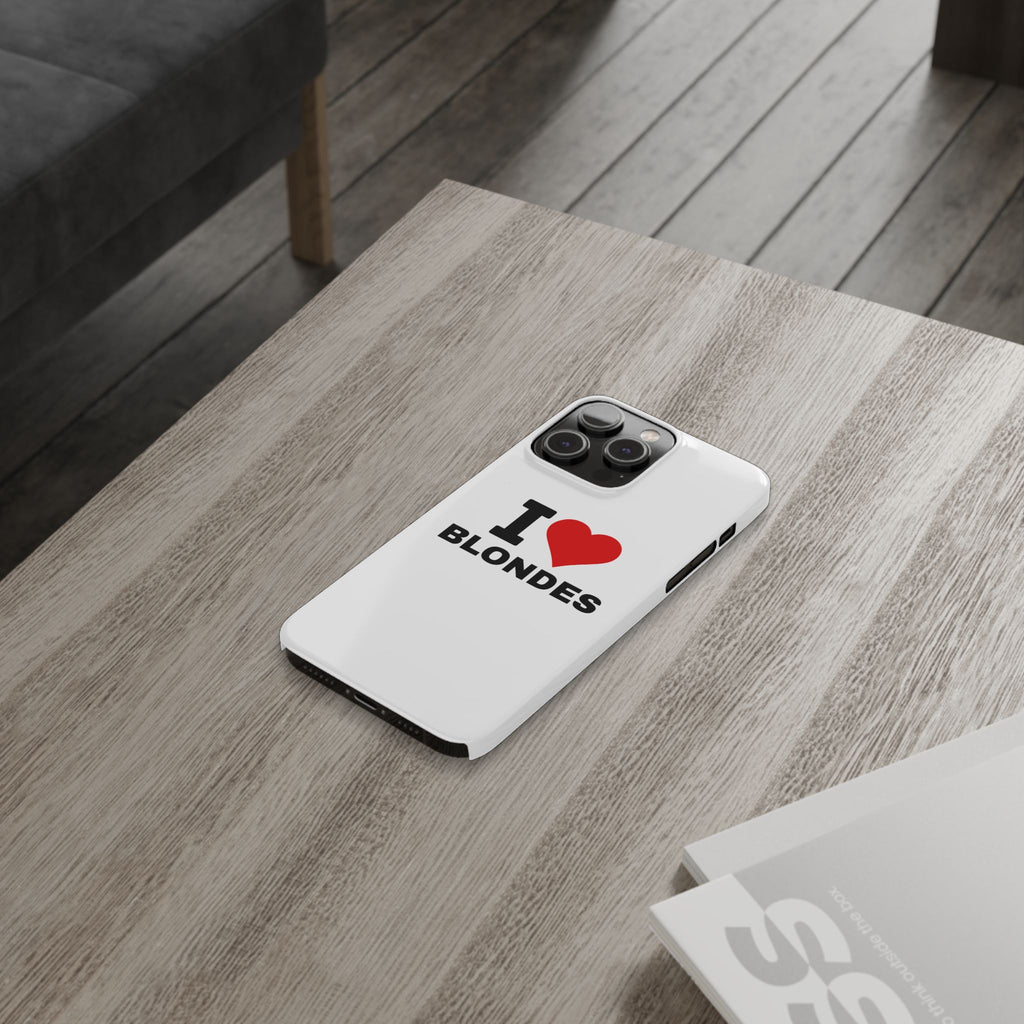 "I Love Blondes" iPhone Case