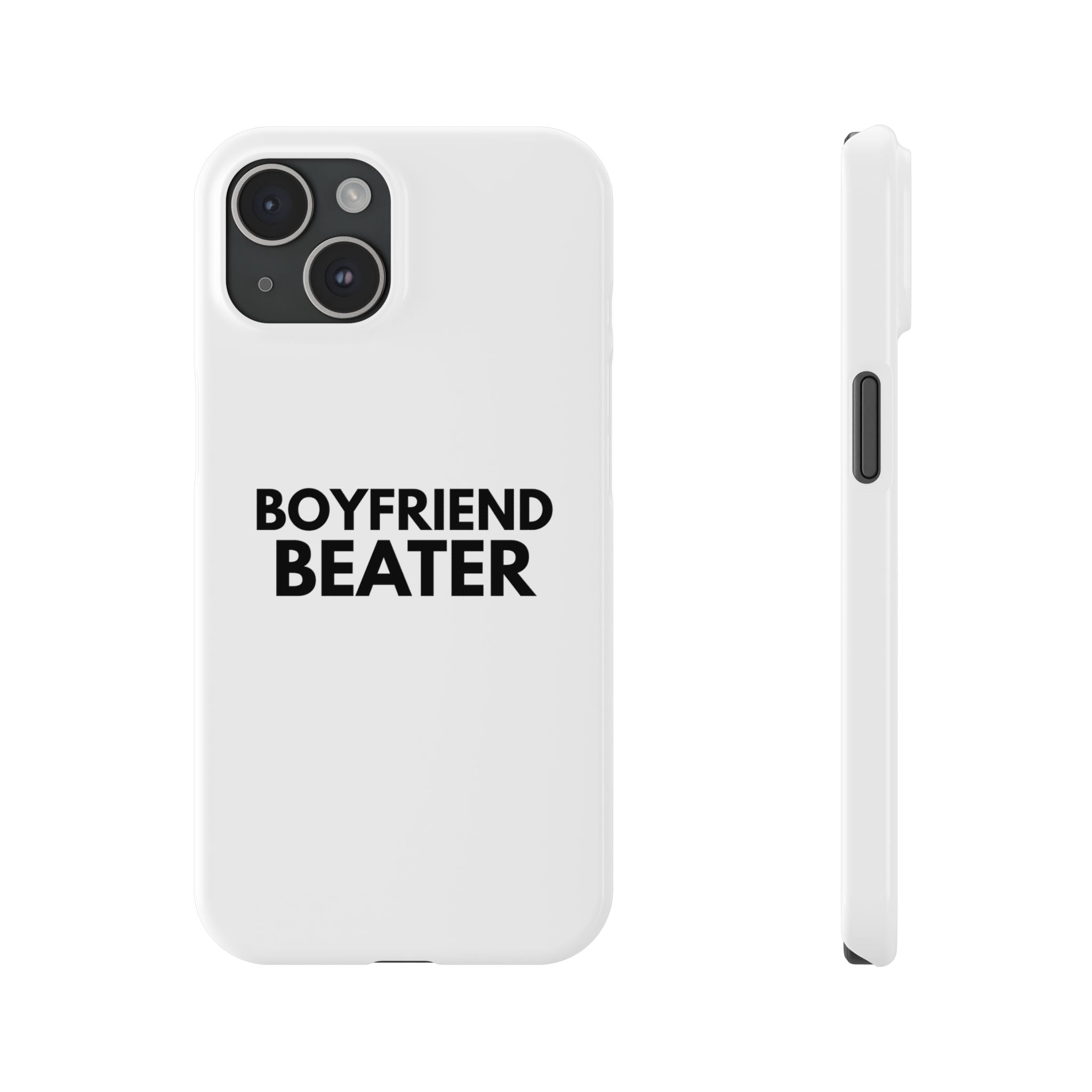 "Boyfriend Beater" iPhone Case