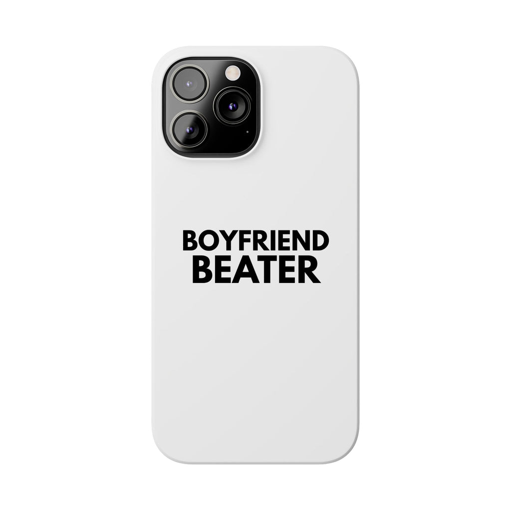 "Boyfriend Beater" iPhone Case
