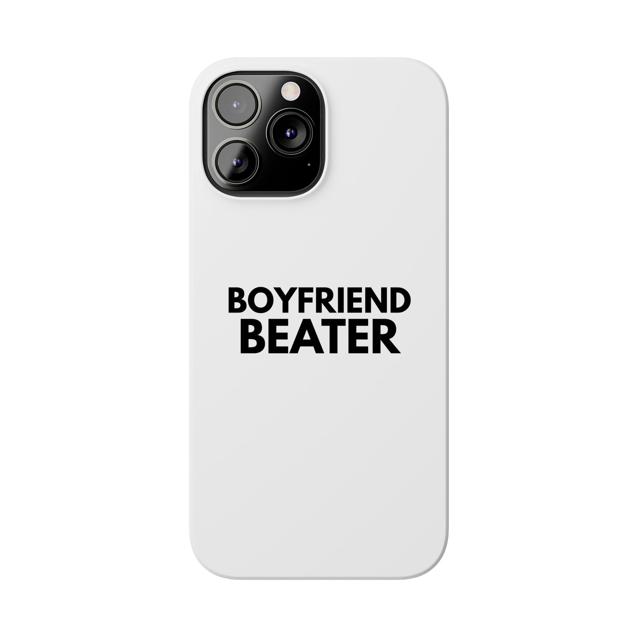 "Boyfriend Beater" iPhone Case