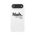 "Nah. - Rosa Parks" iPhone Case