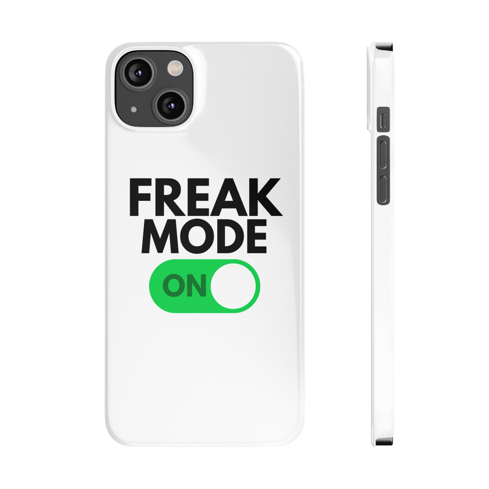 "Freak Mode" iPhone Case