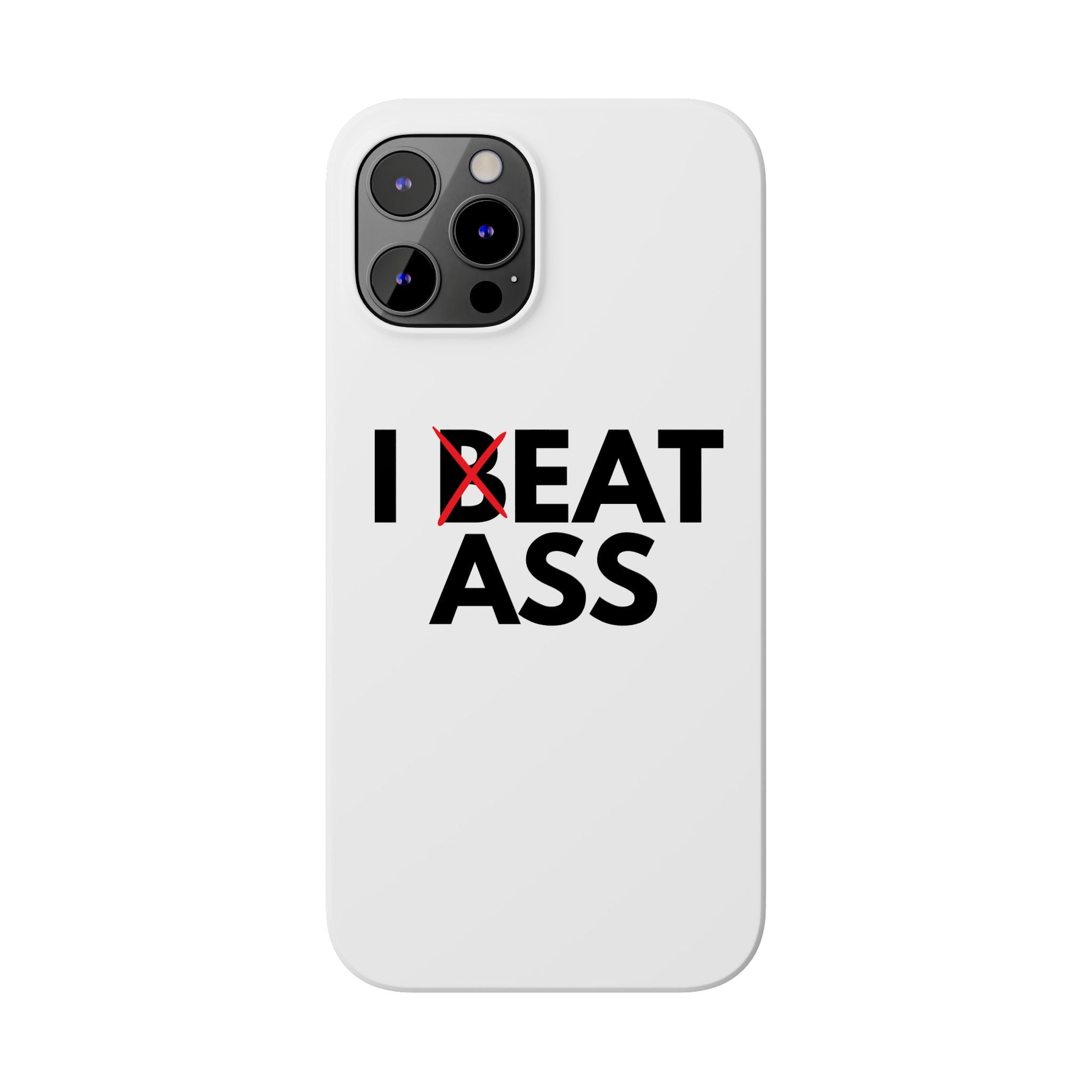 "I Eat Ass" iPhone Case