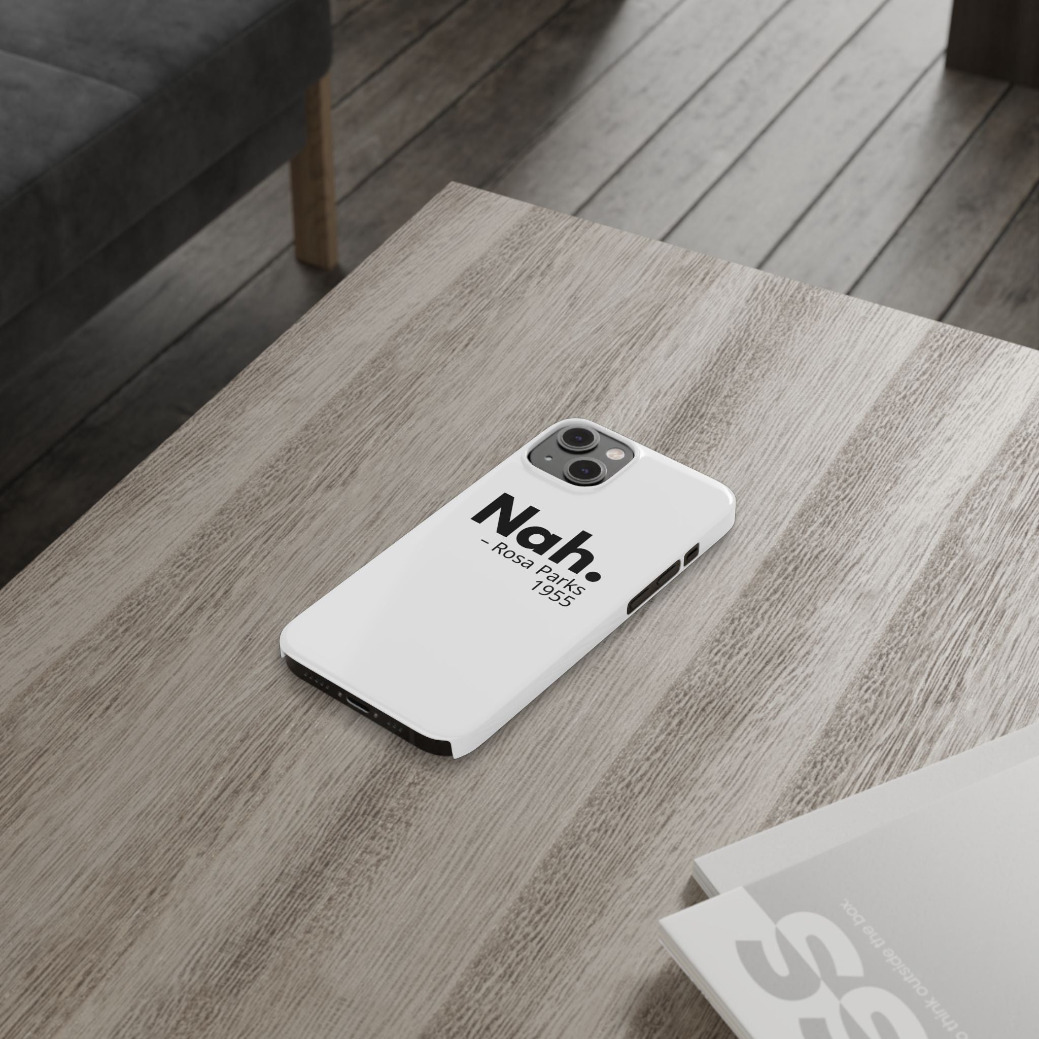 "Nah. - Rosa Parks" iPhone Case
