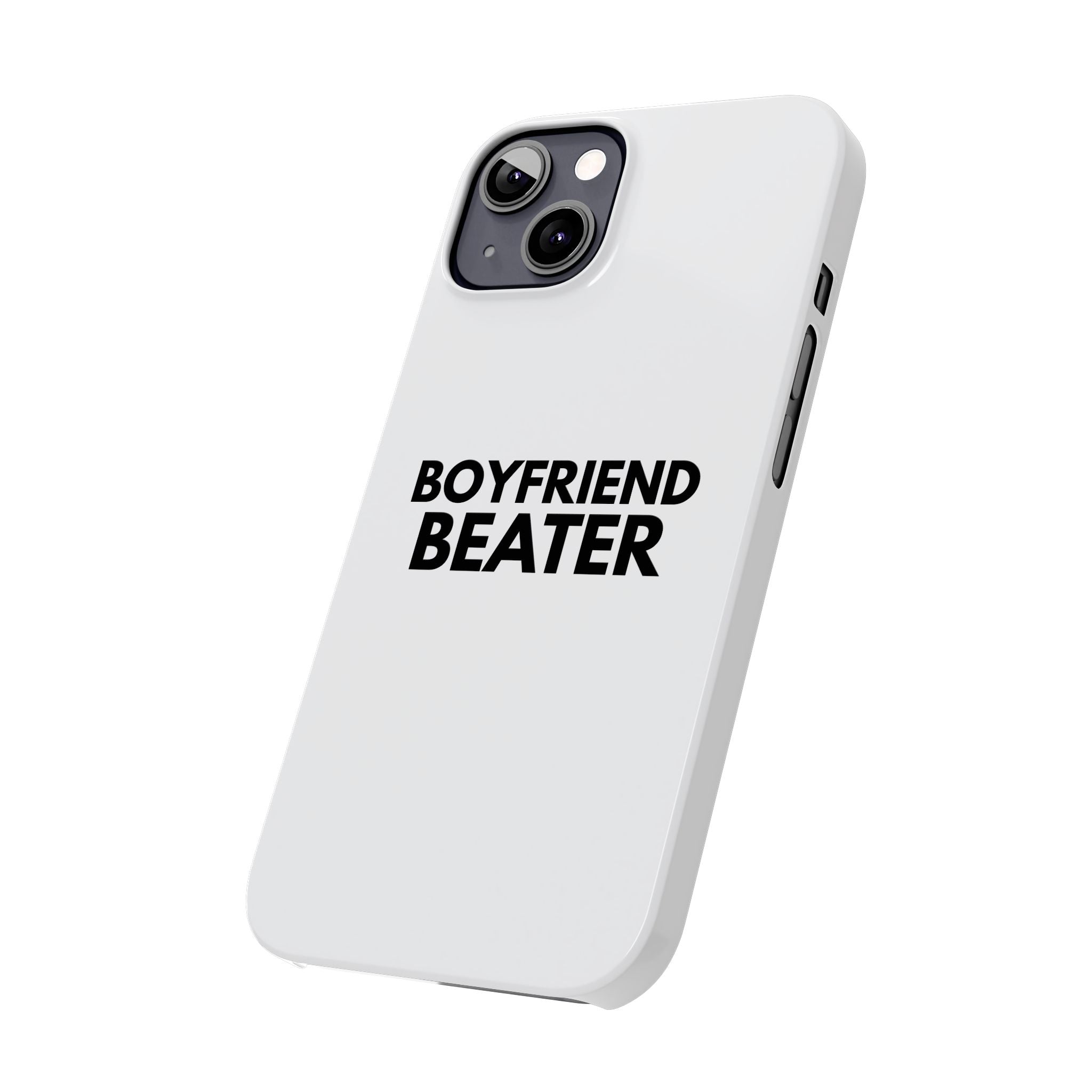 "Boyfriend Beater" iPhone Case