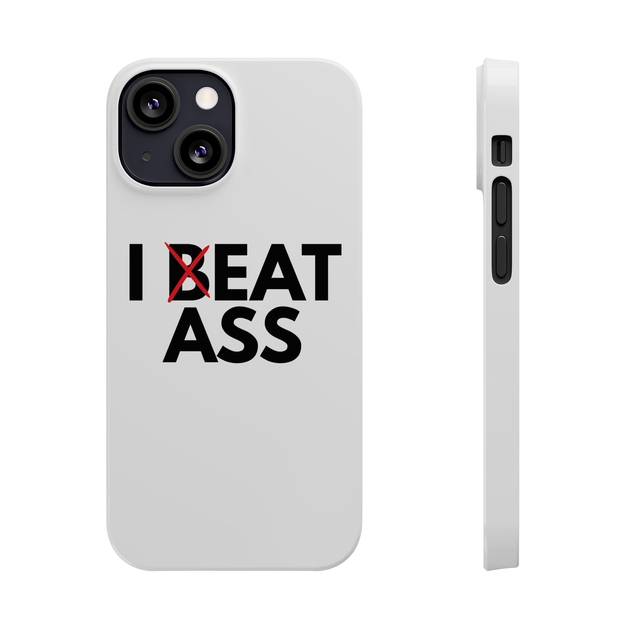 "I Eat Ass" iPhone Case