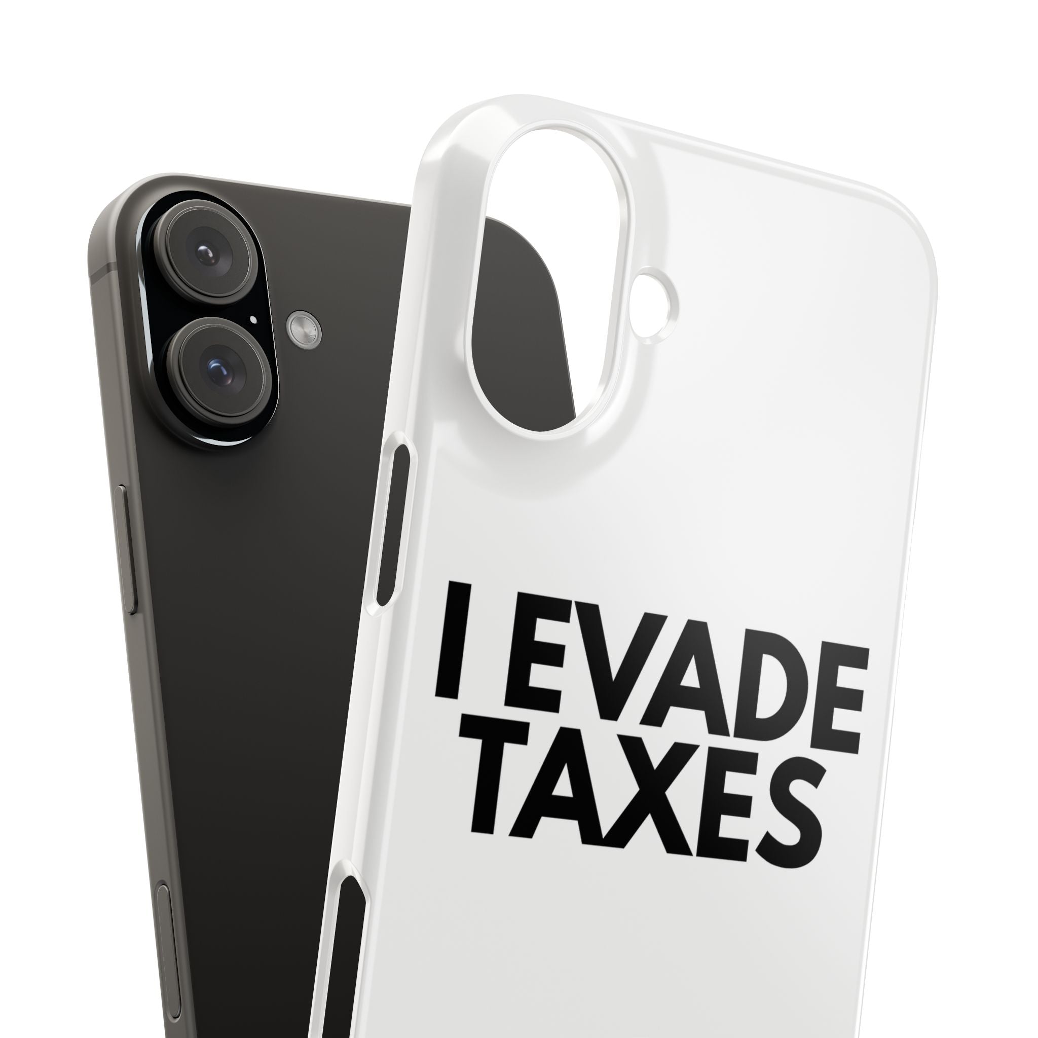 "I Evade Taxes" iPhone Case
