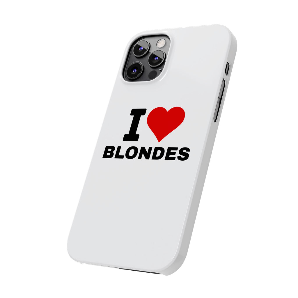"I Love Blondes" iPhone Case