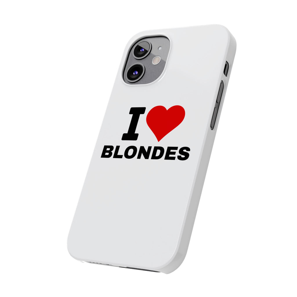 "I Love Blondes" iPhone Case