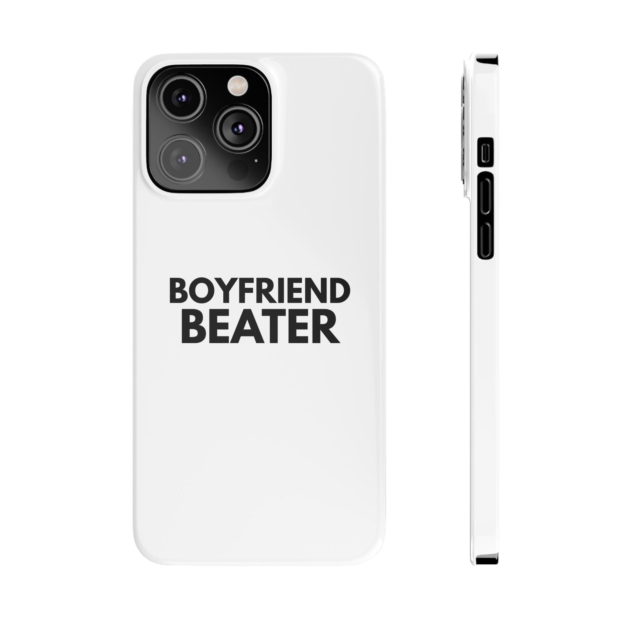 "Boyfriend Beater" iPhone Case