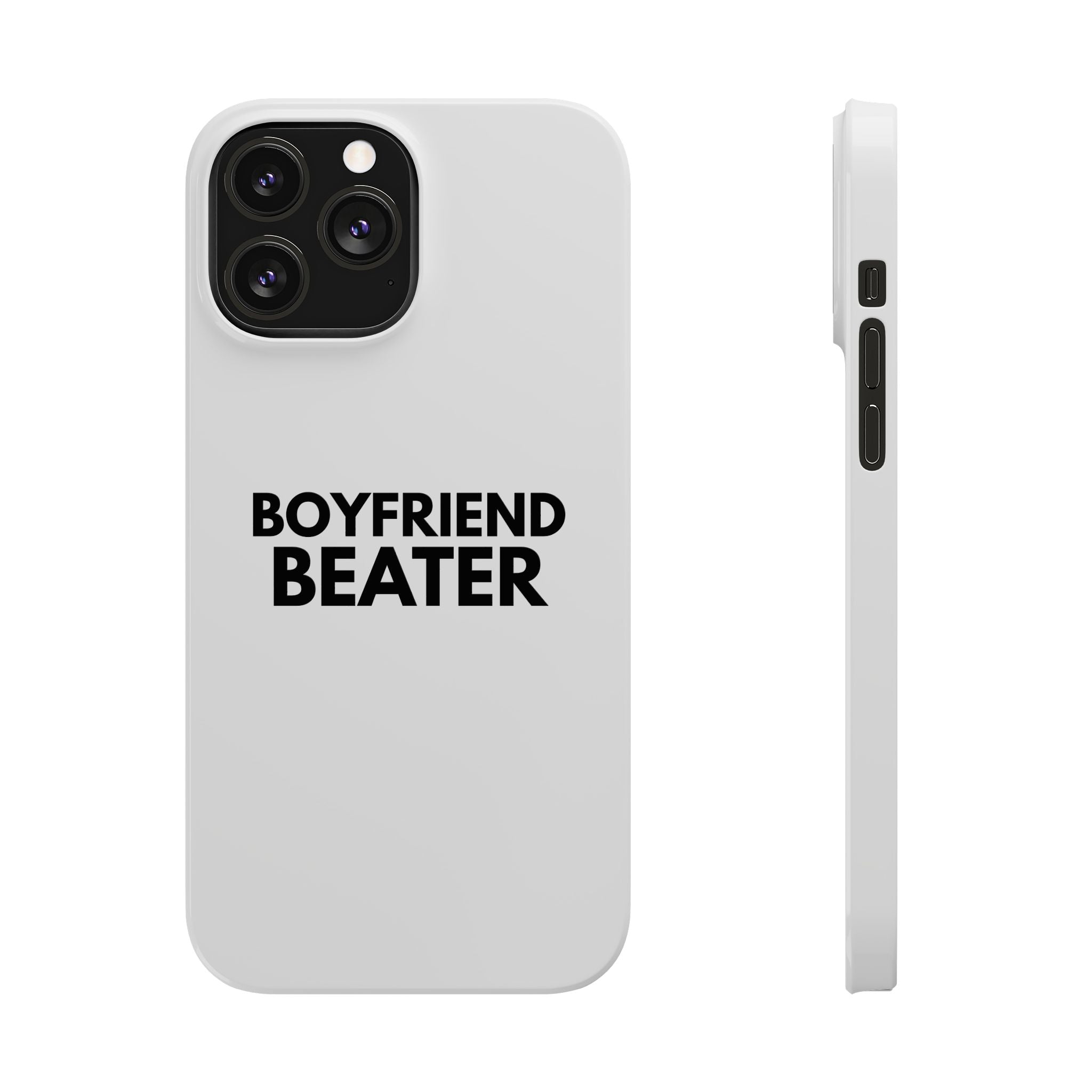 "Boyfriend Beater" iPhone Case