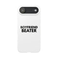 "Boyfriend Beater" iPhone Case