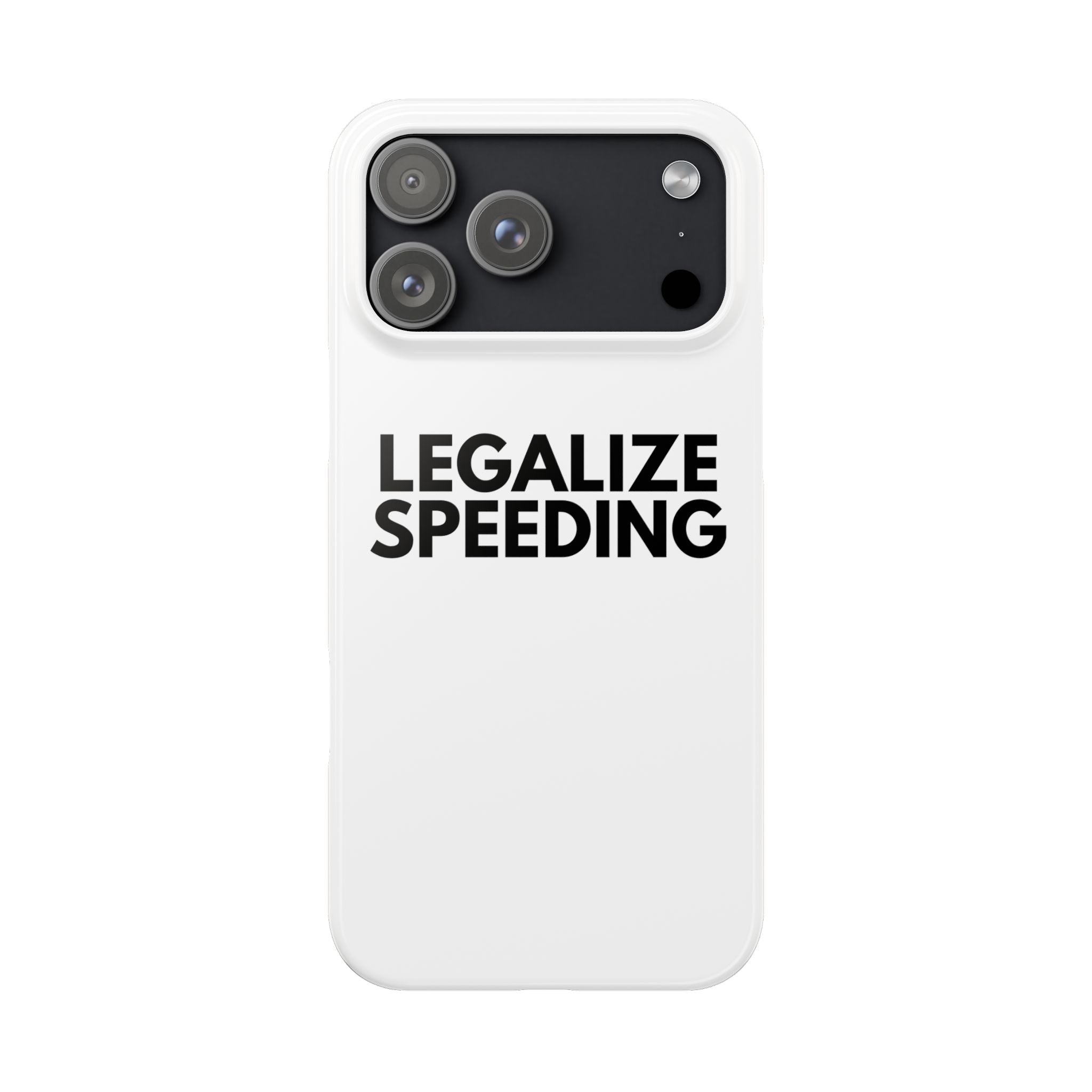 "Legalize Speeding" iPhone Case