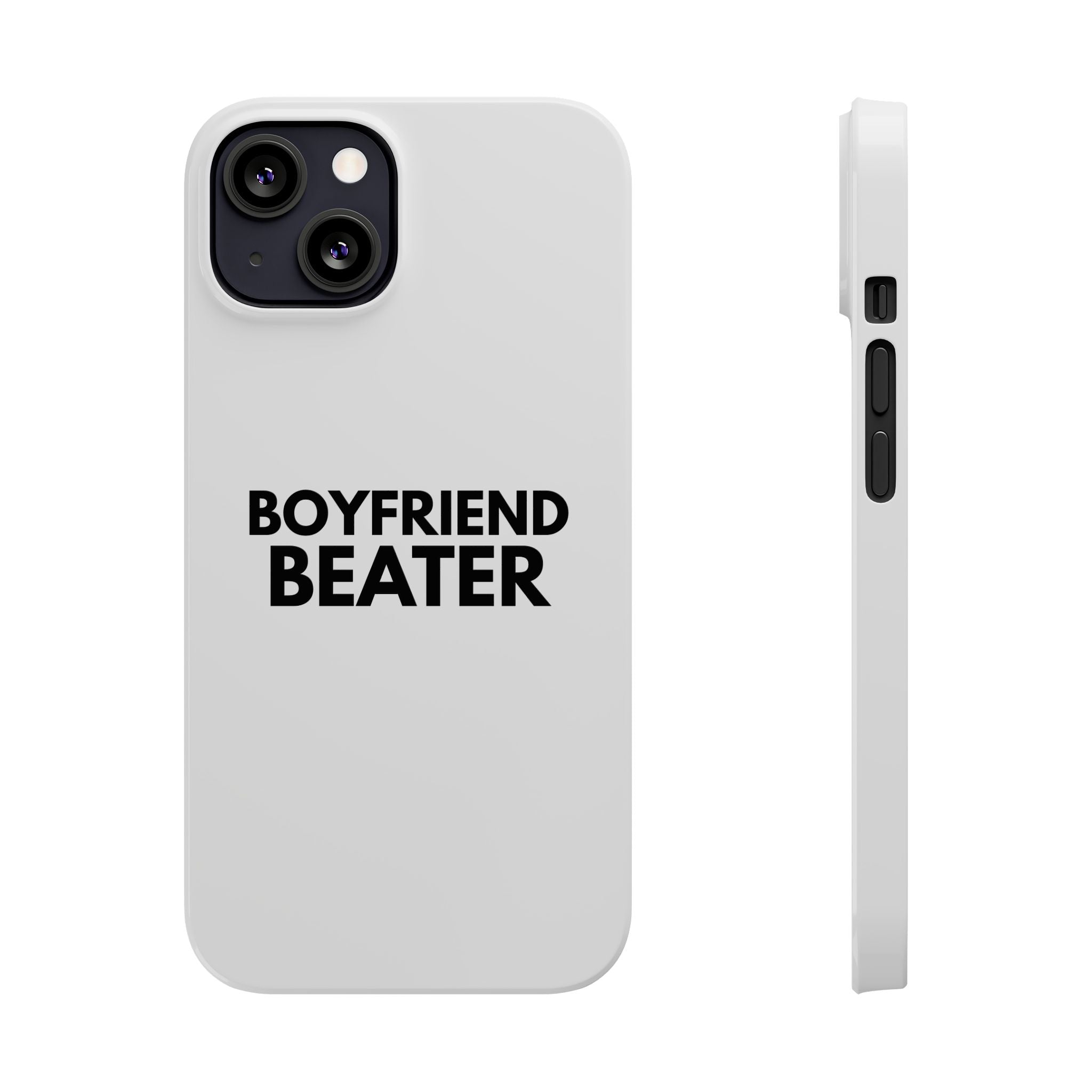 "Boyfriend Beater" iPhone Case