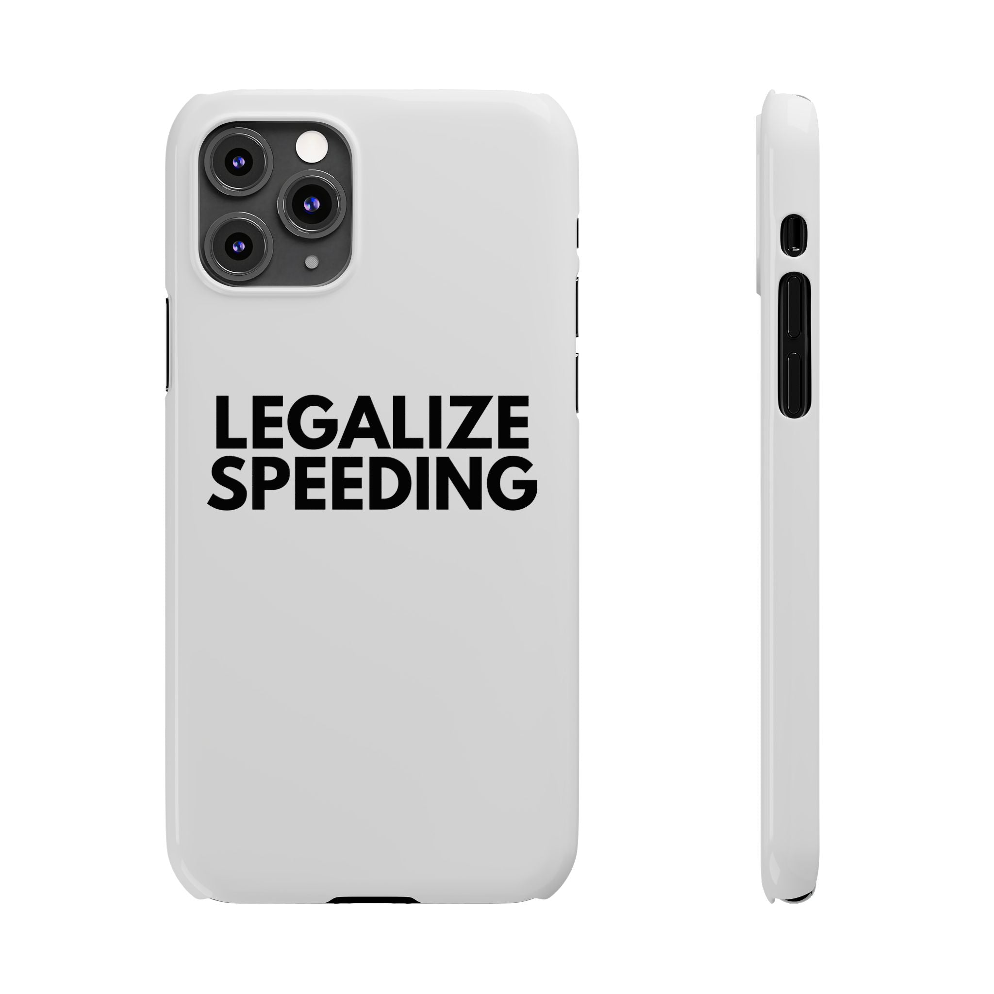 "Legalize Speeding" iPhone Case