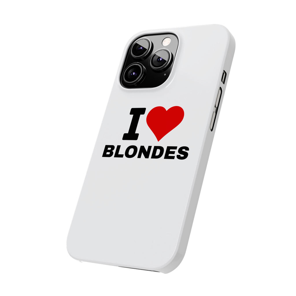 "I Love Blondes" iPhone Case