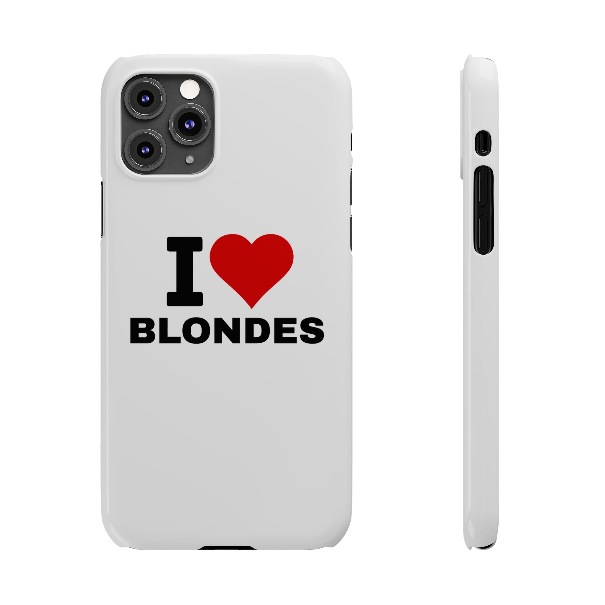 "I Love Blondes" iPhone Case